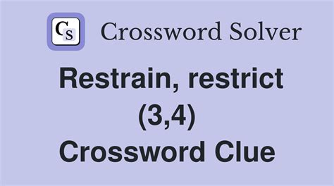 restrict crossword clue 5 letters|restricted crossword clue 6 letters.